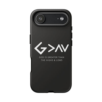 God Is Greater Than The Highs & Lows G>∧∨ Christian Phone Case