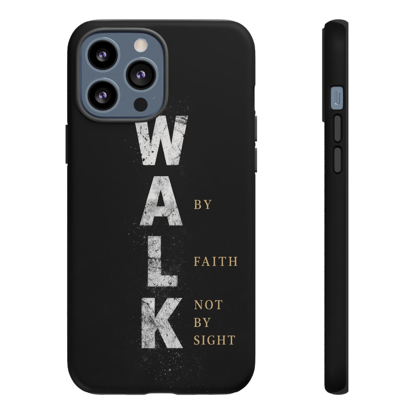 Walk by Faith Not by Sight Christian Phone Case Bible Verse Faith Cover