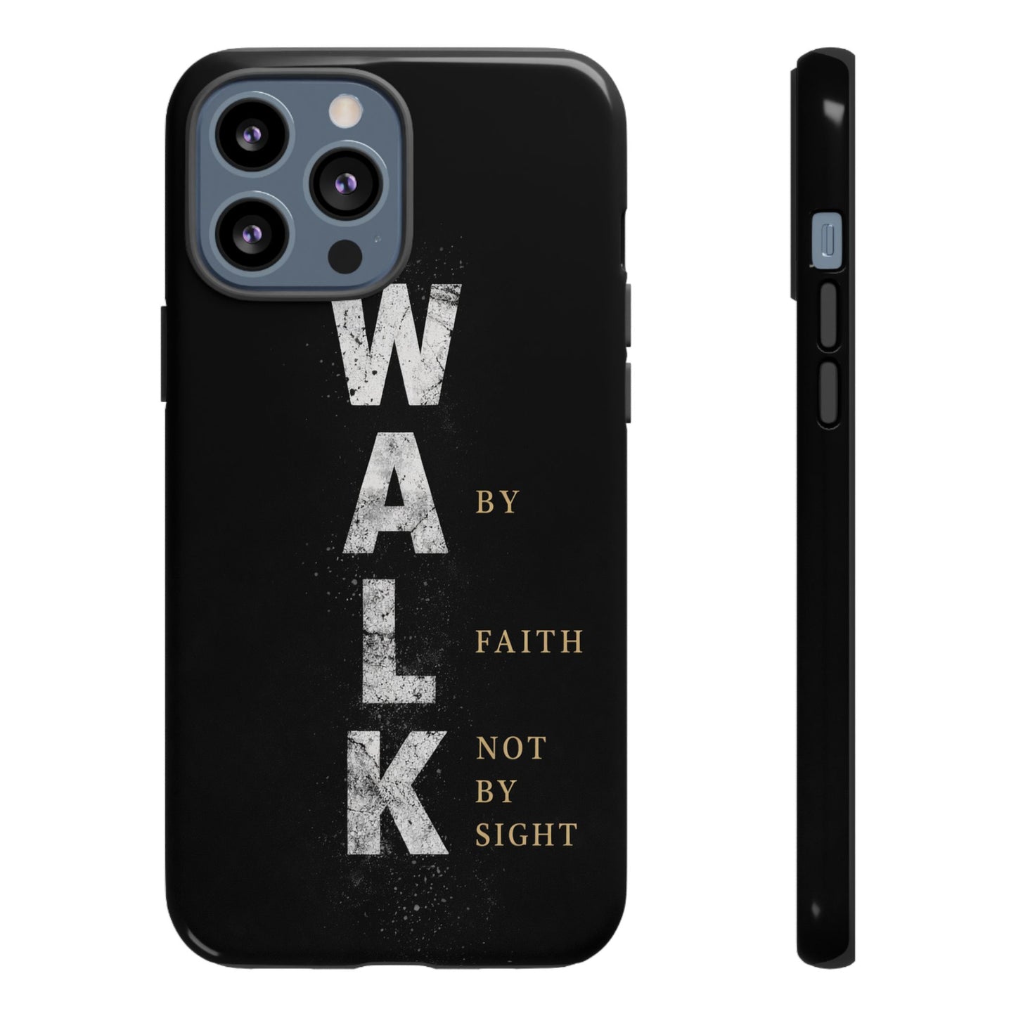 Walk by Faith Not by Sight Christian Phone Case Bible Verse Faith Cover