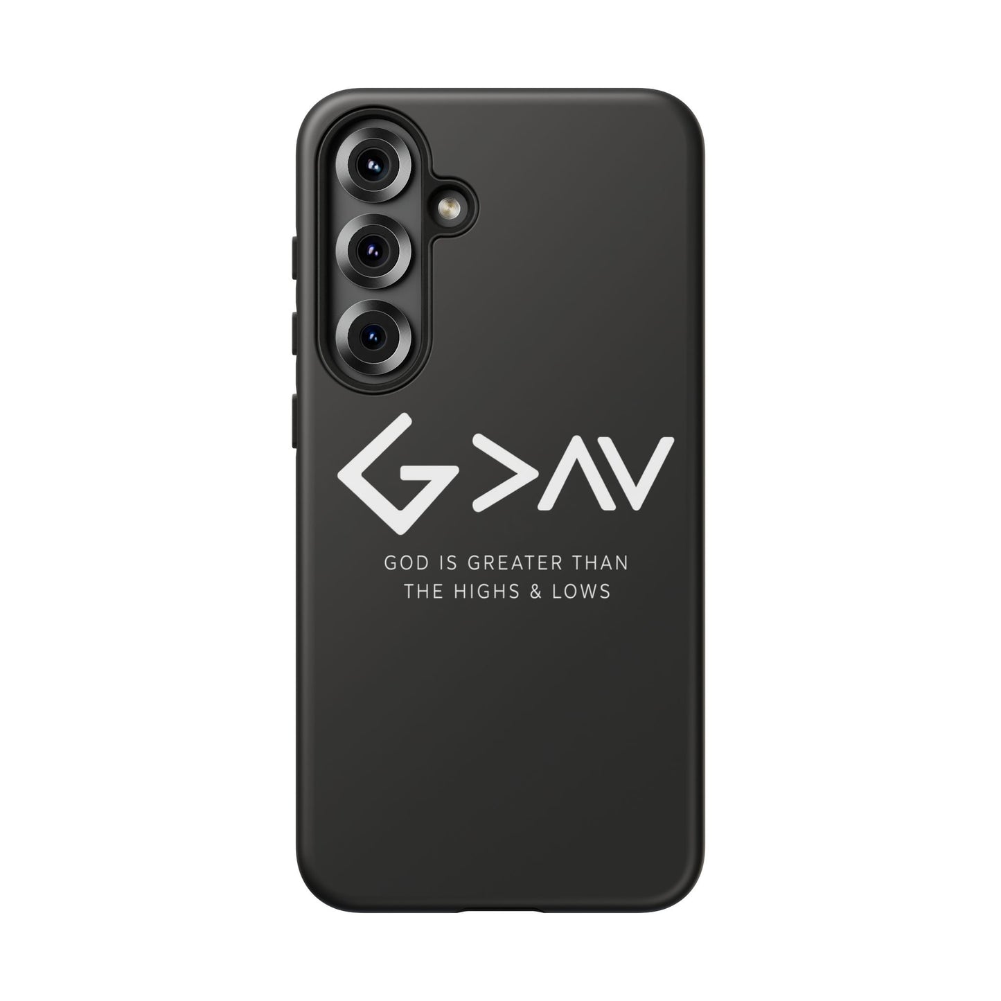 God Is Greater Than The Highs & Lows G>∧∨ Christian Phone Case