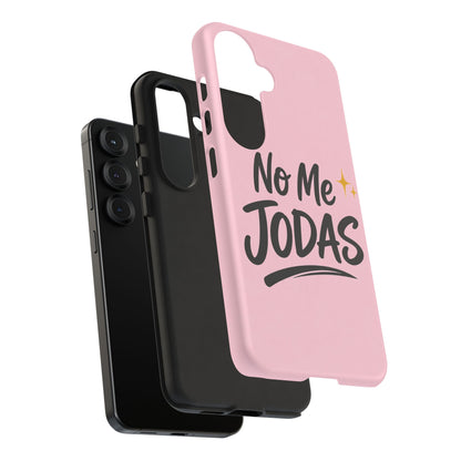 No Me Jodas Phone Case, Spanish Quote Case, Latina Aesthetic Pink Case, Funny Sassy Saying, Trendy Cute Tough Cover