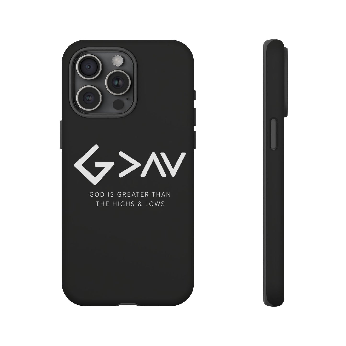 God Is Greater Than The Highs & Lows G>∧∨ Christian Phone Case