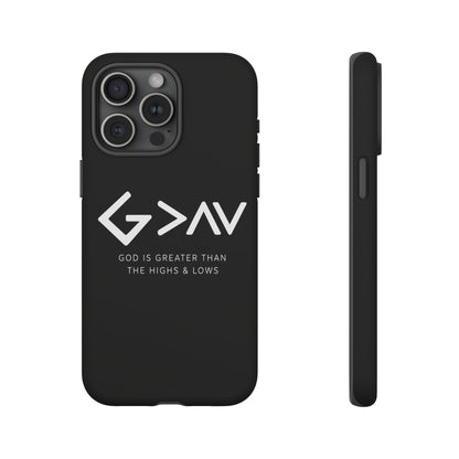 God Is Greater Than The Highs & Lows G>∧∨ Christian Phone Case