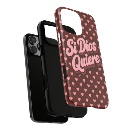 Si Dios Quiere Phone Case Latina Aesthetic Pink Hearts iPhone Samsung