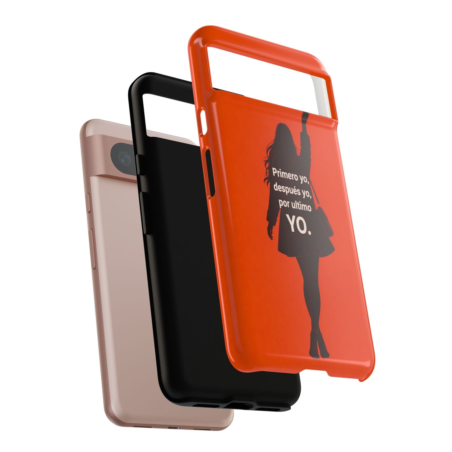 Primero Yo Después Yo Por Último Yo Phone Case, Latina Bold Feminine Empowerment