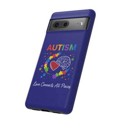 Autism Awareness Tough Case – "Love Connects All Pieces" Phone Case for Iphone, Samsung Galaxy and Pixel