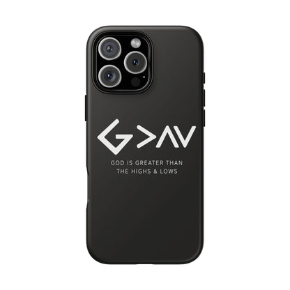 God Is Greater Than The Highs & Lows G>∧∨ Christian Phone Case