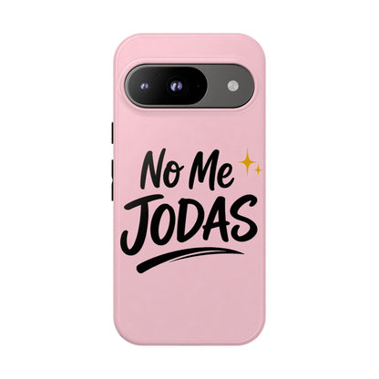 No Me Jodas Phone Case, Spanish Quote Case, Latina Aesthetic Pink Case, Funny Sassy Saying, Trendy Cute Tough Cover