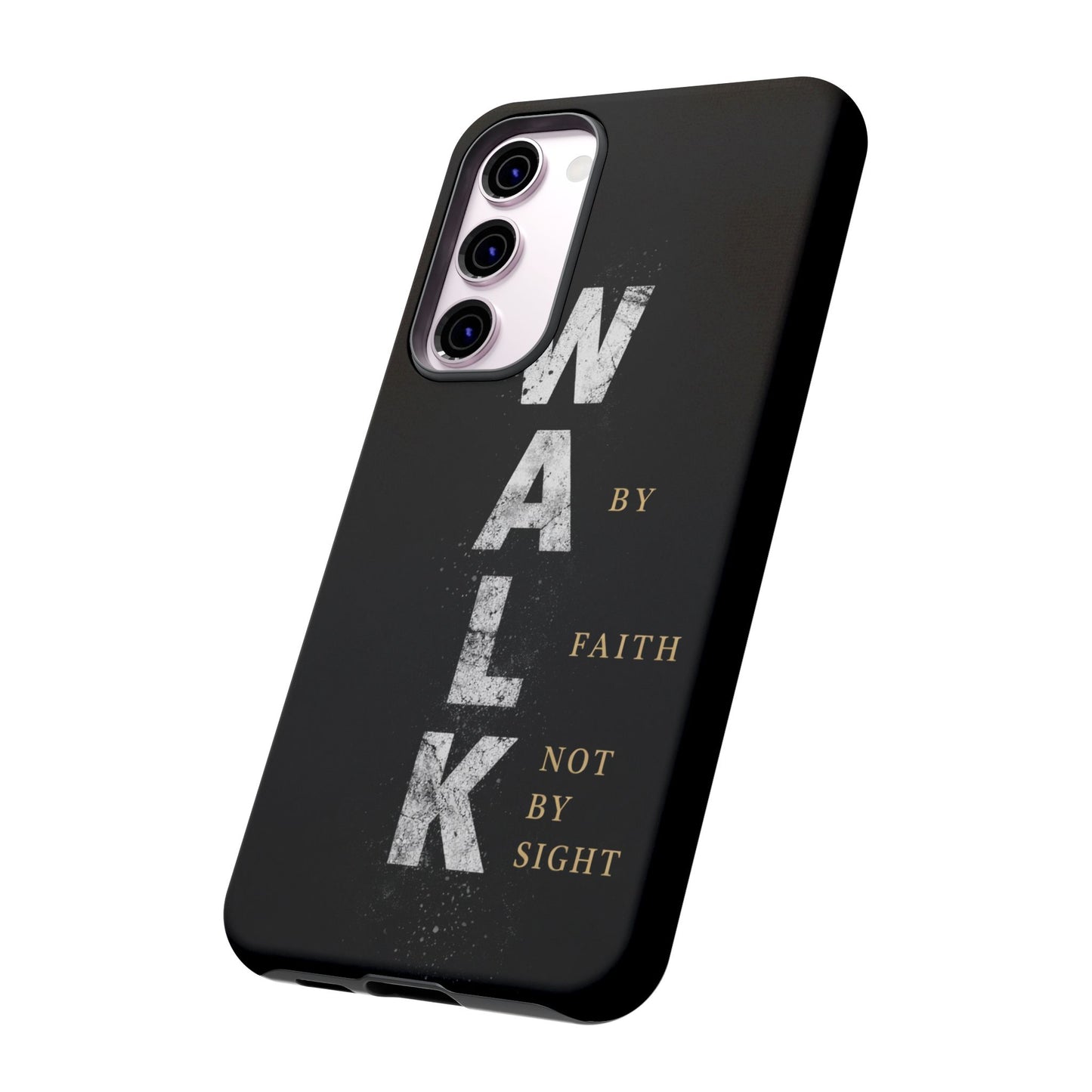 Walk by Faith Not by Sight Christian Phone Case Bible Verse Faith Cover