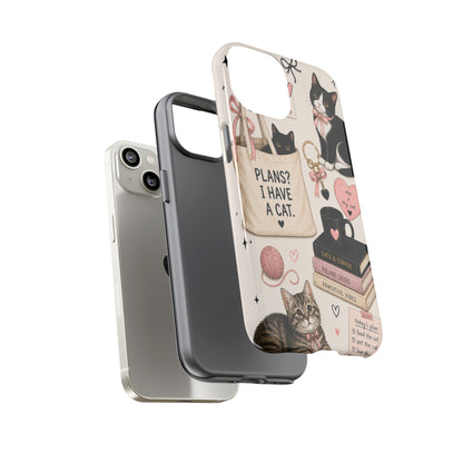 Cat Lover Phone Case | Plans? I Have A Cat Cute Aesthetic Cover