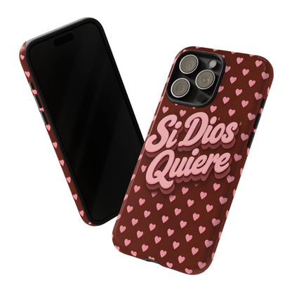 Si Dios Quiere Phone Case Latina Aesthetic Pink Hearts iPhone Samsung