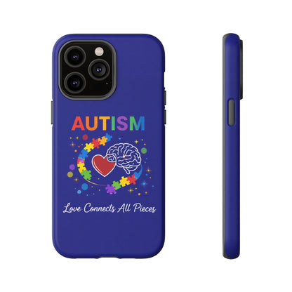 Autism Awareness Tough Case – "Love Connects All Pieces" Phone Case for Iphone, Samsung Galaxy and Pixel