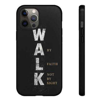 Walk by Faith Not by Sight Christian Phone Case Bible Verse Faith Cover
