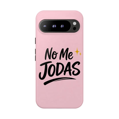 No Me Jodas Phone Case, Spanish Quote Case, Latina Aesthetic Pink Case, Funny Sassy Saying, Trendy Cute Tough Cover