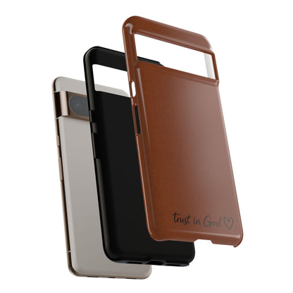 Trust in God Phone Case – Brown Christian Tough Cover