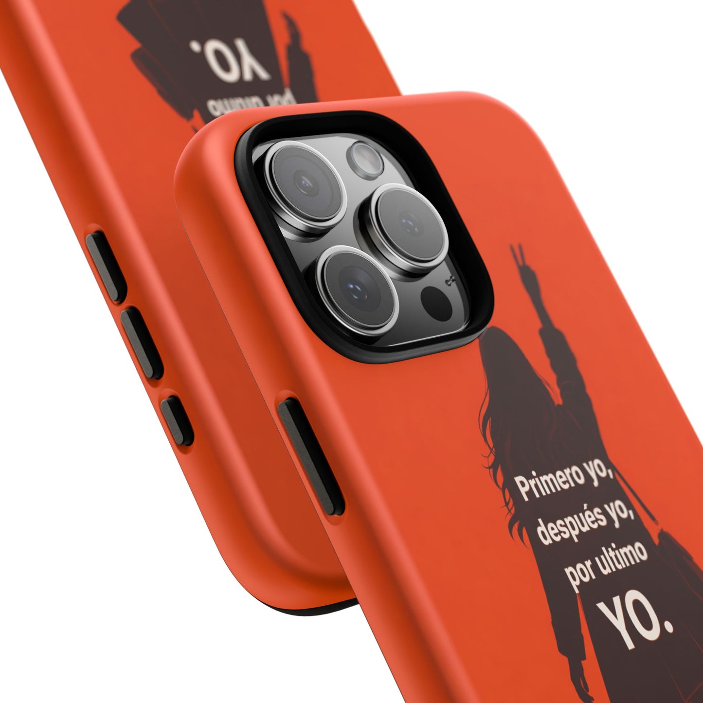 Primero Yo Después Yo Por Último Yo Phone Case, Latina Bold Feminine Empowerment