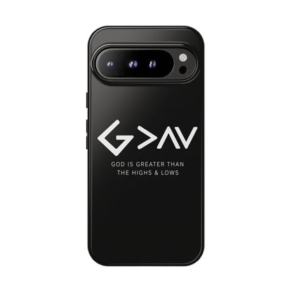 God Is Greater Than The Highs & Lows G>∧∨ Christian Phone Case