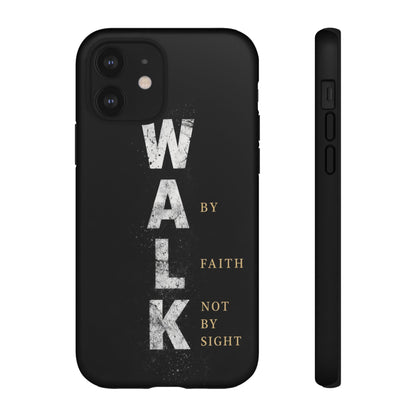 Walk by Faith Not by Sight Christian Phone Case Bible Verse Faith Cover
