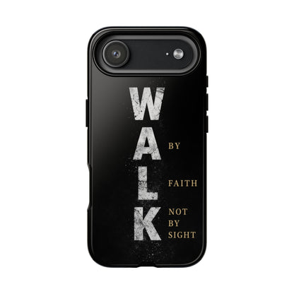 Walk by Faith Not by Sight Christian Phone Case Bible Verse Faith Cover
