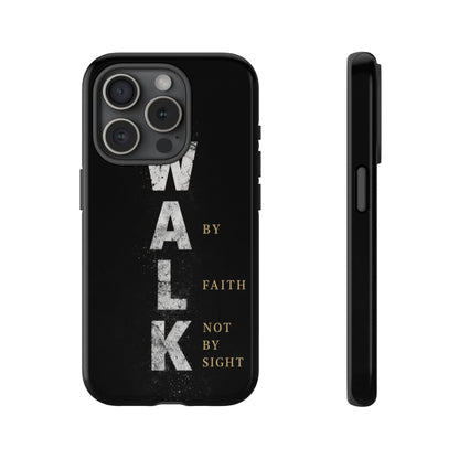 Walk by Faith Not by Sight Christian Phone Case Bible Verse Faith Cover