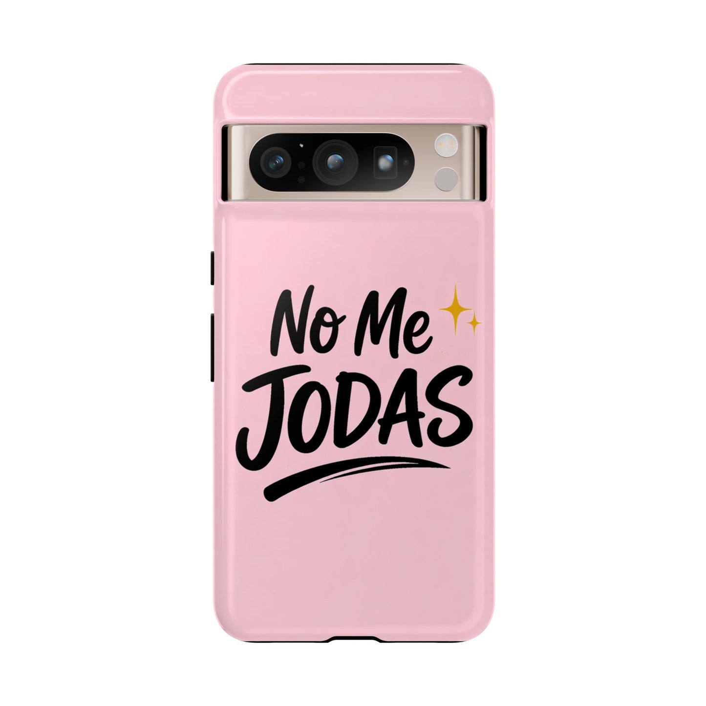 No Me Jodas Phone Case, Spanish Quote Case, Latina Aesthetic Pink Case, Funny Sassy Saying, Trendy Cute Tough Cover