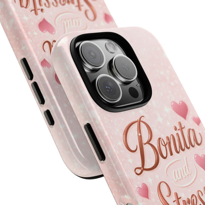 Bonita Stressita Phone Case Cute Latina Aesthetic Pink Coquette Case