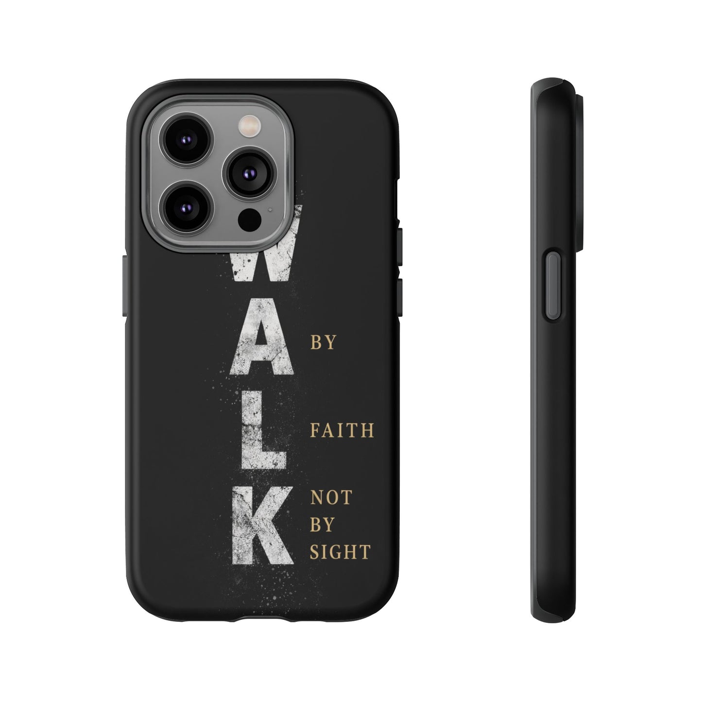 Walk by Faith Not by Sight Christian Phone Case Bible Verse Faith Cover
