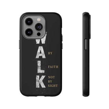 Walk by Faith Not by Sight Christian Phone Case Bible Verse Faith Cover