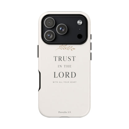 Proverbs 3:5 Christian Phone Case Trust in the Lord Minimalist Faith Cover