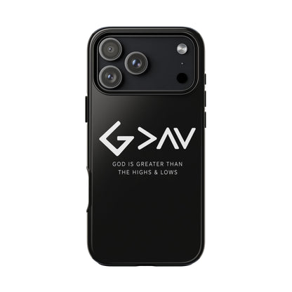God Is Greater Than The Highs & Lows G>∧∨ Christian Phone Case