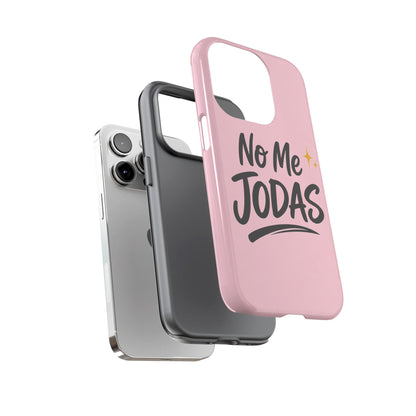No Me Jodas Phone Case, Spanish Quote Case, Latina Aesthetic Pink Case, Funny Sassy Saying, Trendy Cute Tough Cover