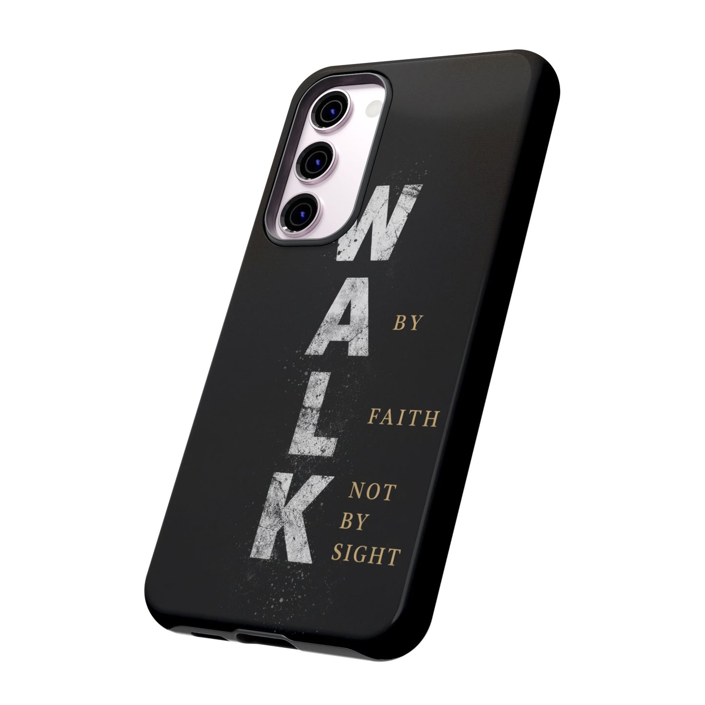 Walk by Faith Not by Sight Christian Phone Case Bible Verse Faith Cover