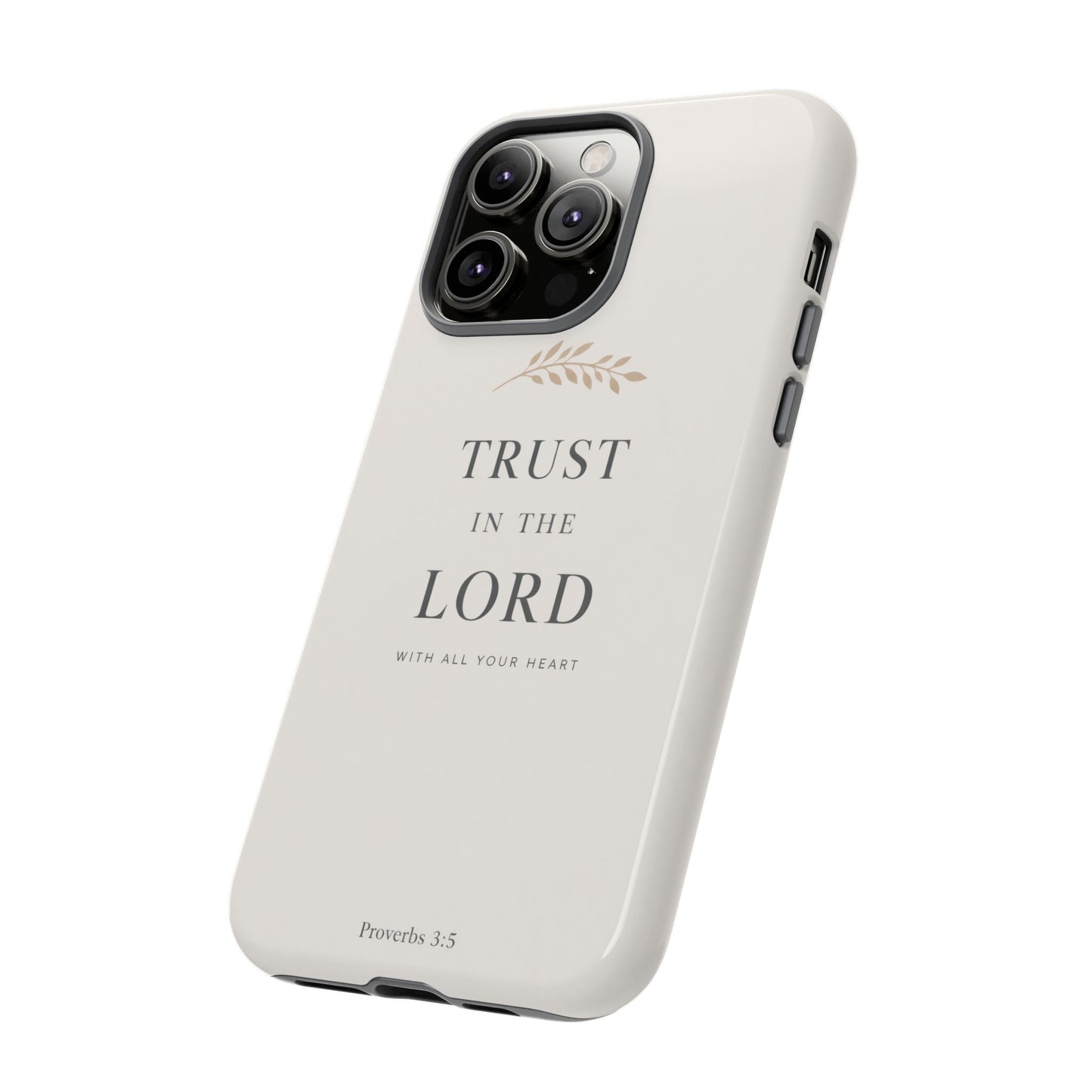 Proverbs 3:5 Christian Phone Case Trust in the Lord Minimalist Faith Cover