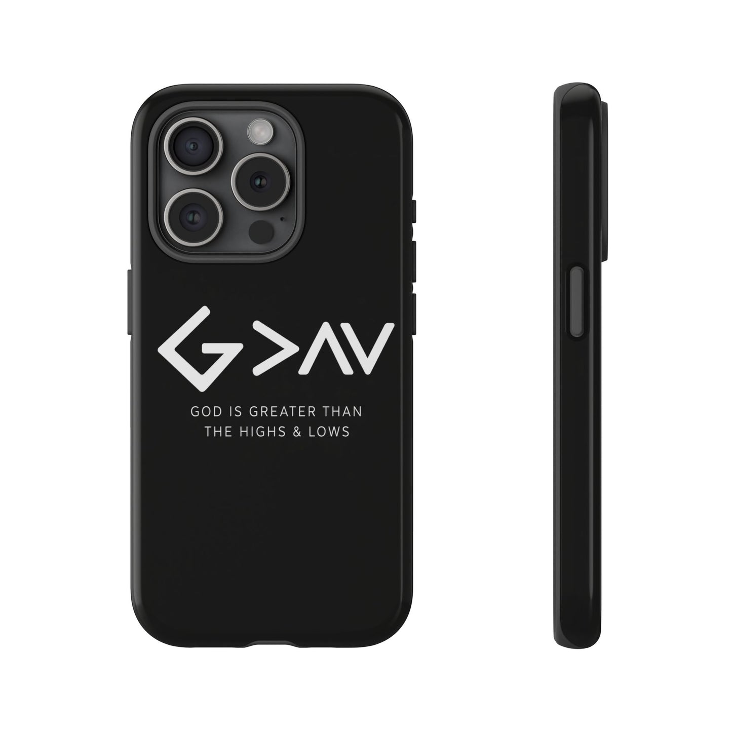 God Is Greater Than The Highs & Lows G>∧∨ Christian Phone Case