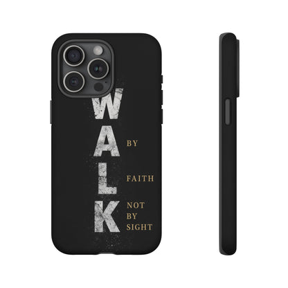 Walk by Faith Not by Sight Christian Phone Case Bible Verse Faith Cover