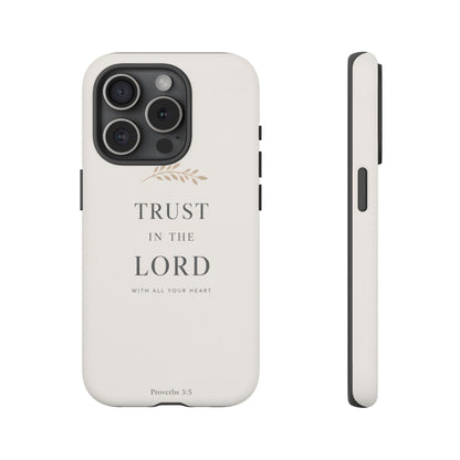 Proverbs 3:5 Christian Phone Case Trust in the Lord Minimalist Faith Cover
