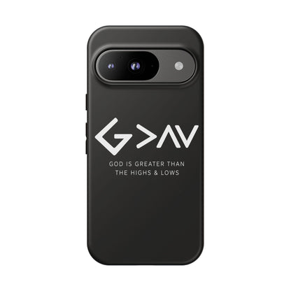 God Is Greater Than The Highs & Lows G>∧∨ Christian Phone Case