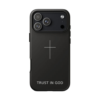 Trust in God Phone Case Minimal Cross Christian Black Tough Cover