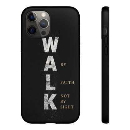 Walk by Faith Not by Sight Christian Phone Case Bible Verse Faith Cover