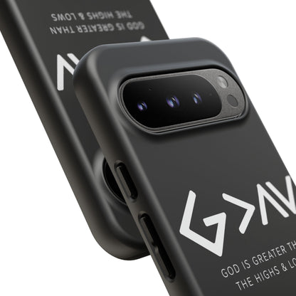 God Is Greater Than The Highs & Lows G>∧∨ Christian Phone Case