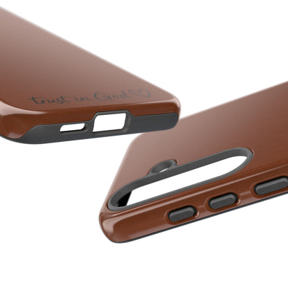 Trust in God Phone Case – Brown Christian Tough Cover