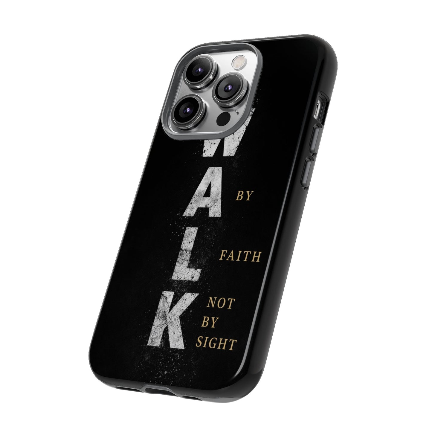 Walk by Faith Not by Sight Christian Phone Case Bible Verse Faith Cover