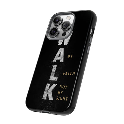 Walk by Faith Not by Sight Christian Phone Case Bible Verse Faith Cover