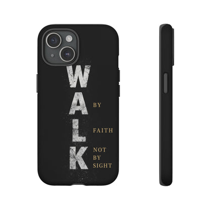 Walk by Faith Not by Sight Christian Phone Case Bible Verse Faith Cover