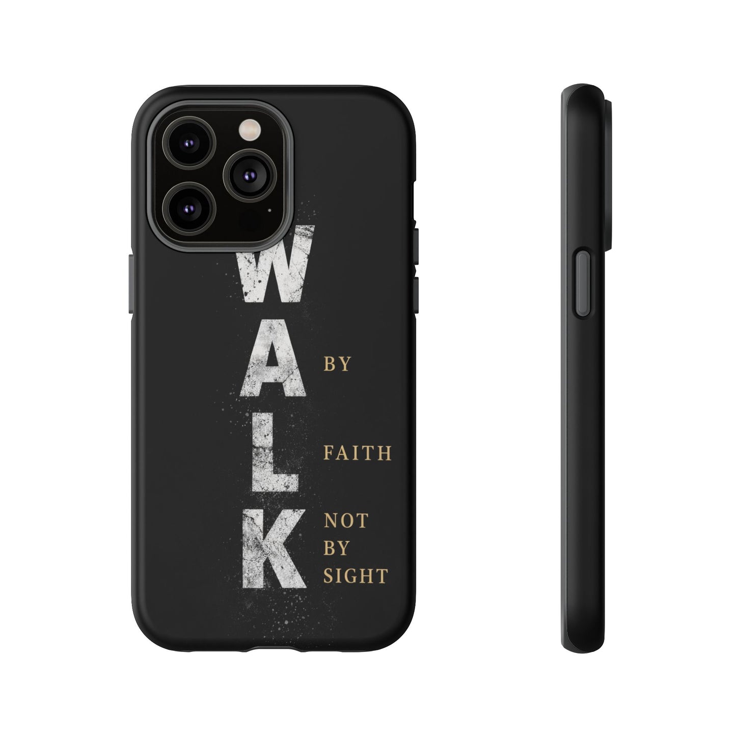 Walk by Faith Not by Sight Christian Phone Case Bible Verse Faith Cover