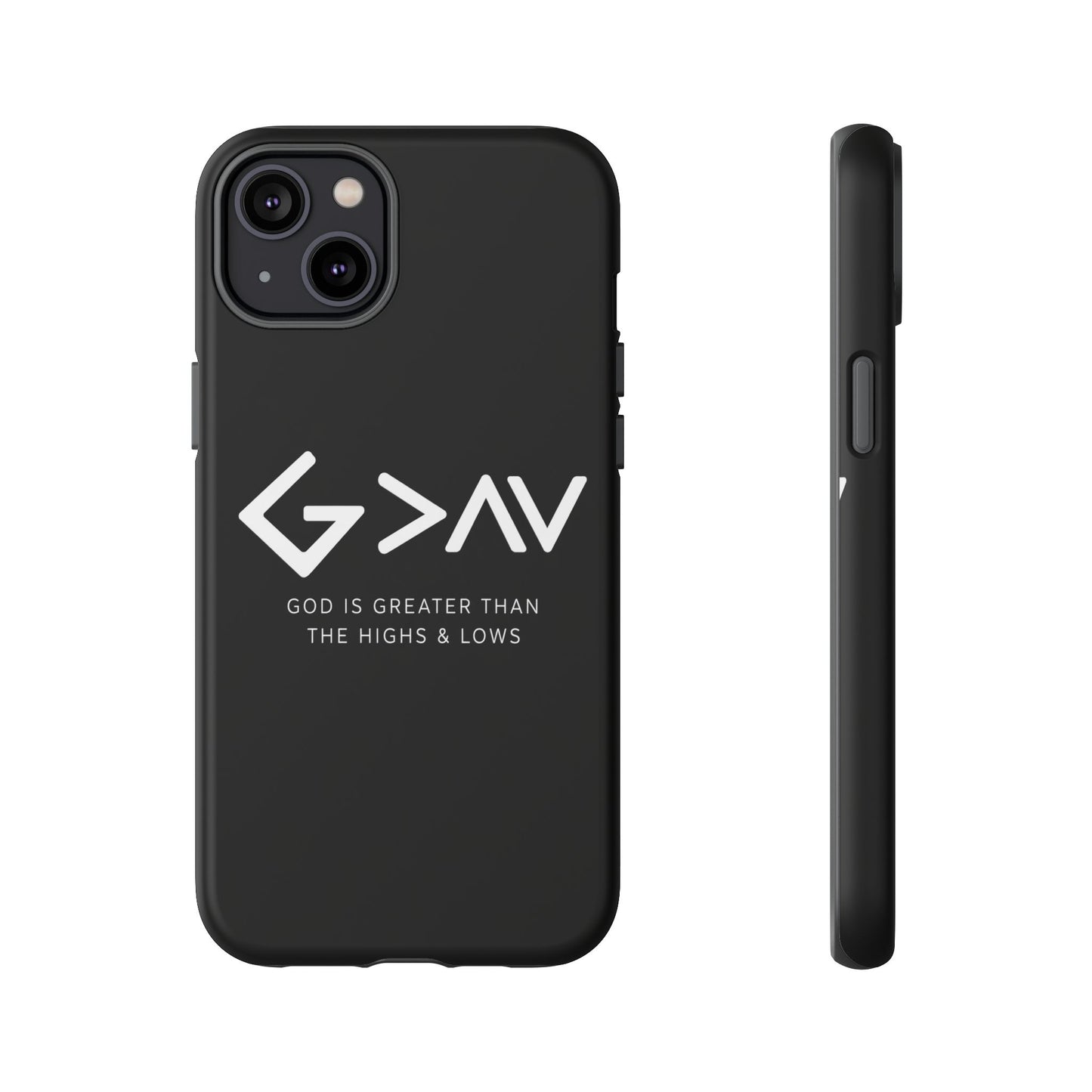 God Is Greater Than The Highs & Lows G>∧∨ Christian Phone Case