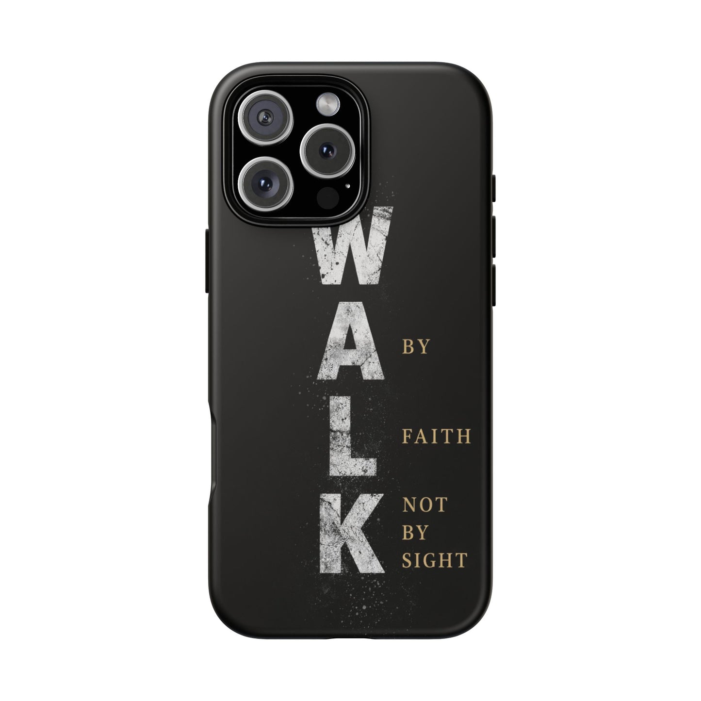 Walk by Faith Not by Sight Christian Phone Case Bible Verse Faith Cover