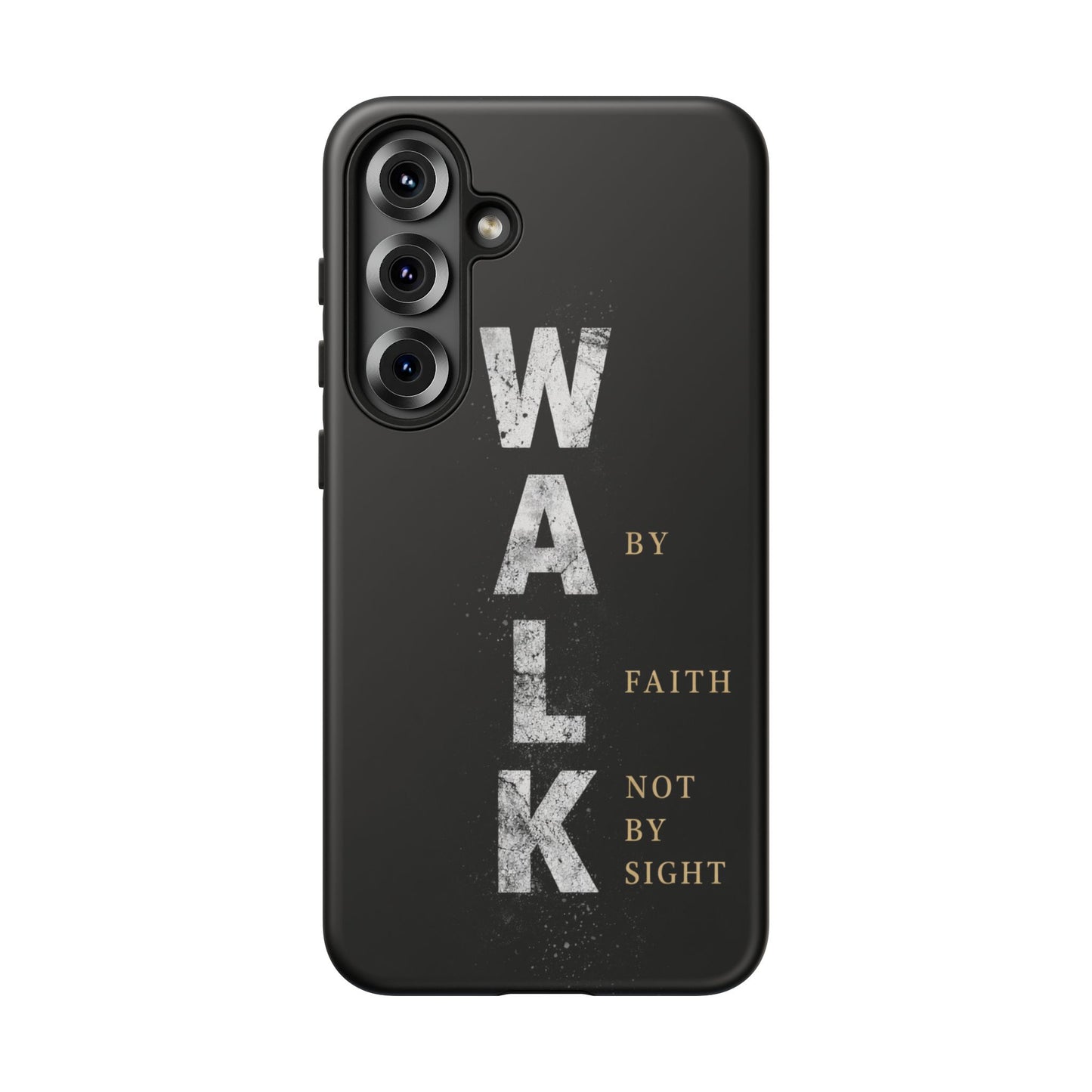 Walk by Faith Not by Sight Christian Phone Case Bible Verse Faith Cover