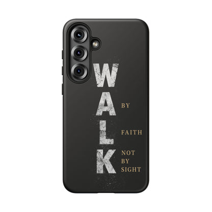 Walk by Faith Not by Sight Christian Phone Case Bible Verse Faith Cover