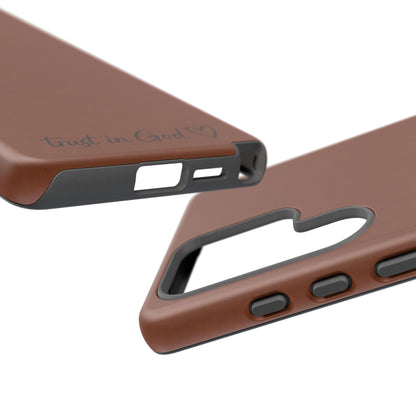 Trust in God Phone Case – Brown Christian Tough Cover
